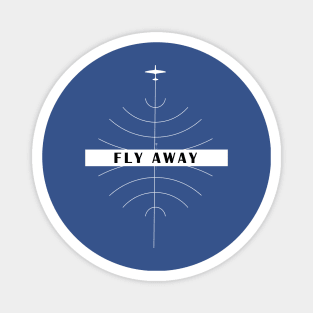 Aviation Minimalistic Fly Away Design Magnet